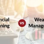investment planning vs wealth management