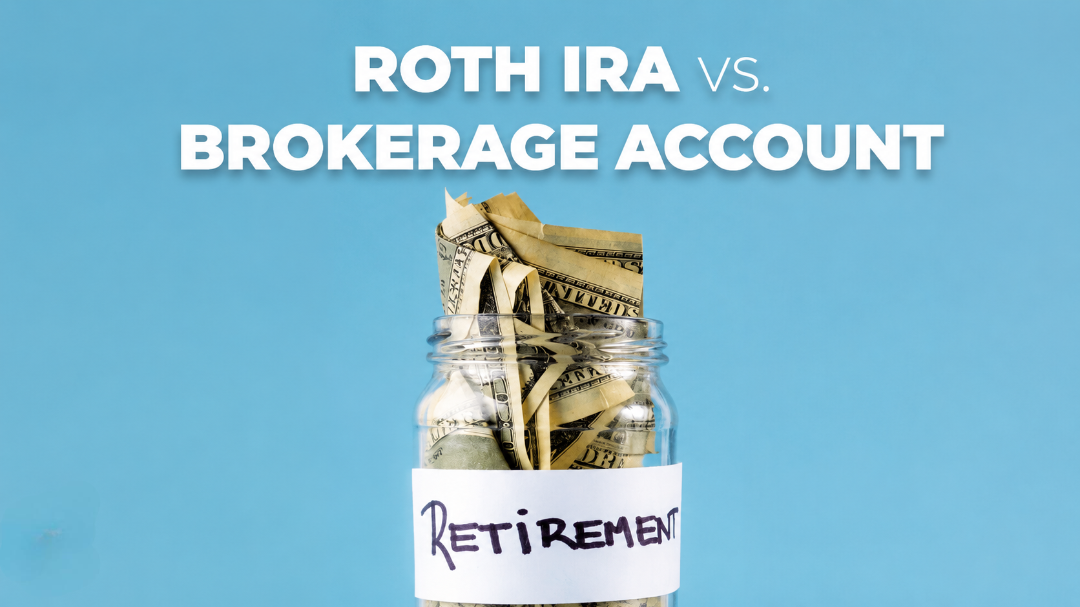 Roth IRA vs Brokerage Account: Which Should You Choose in 2026?