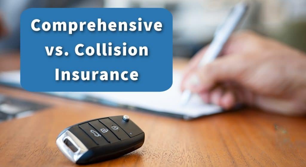 Comprehensive vs Collision Insurance: Key Differences 2026